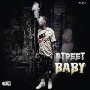 Street Baby (Explicit)