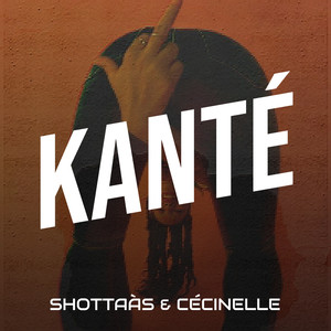 Kanté (Explicit)