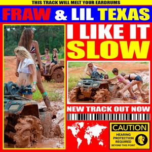 I Like It Slow (Explicit)