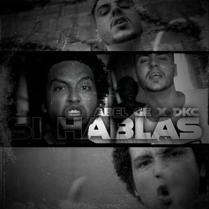 Si Hablas (Explicit)