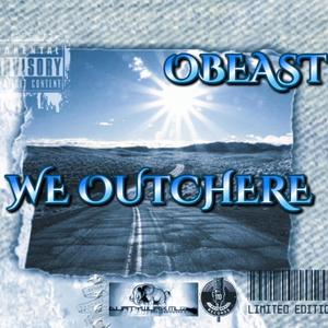 We OUTCHERE (Promo Edit) (Explicit)