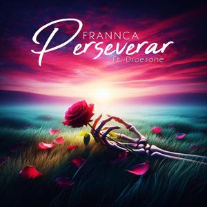 Perseverar (feat. Droesone) (Explicit)