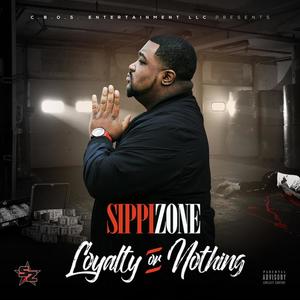 Loyalty or Nothing (Explicit)