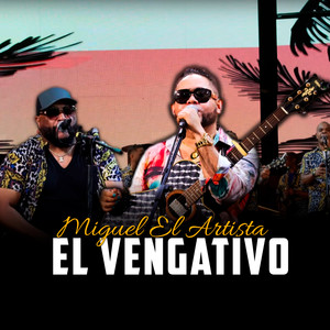 El Vengativo (Explicit)