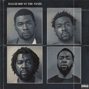 BALLHARD VS THE STATE (Explicit)