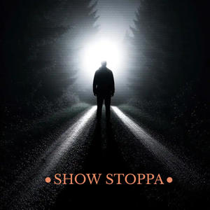 Show Stoppa (Explicit)
