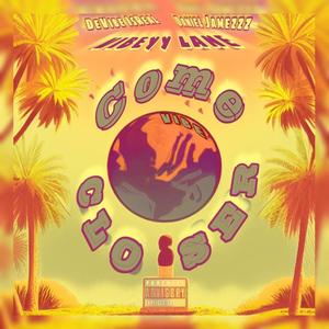 Come Closer (feat. Daniel Jamezzz) (Explicit)
