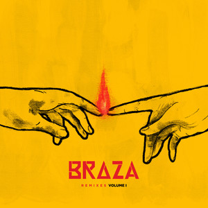 BRAZA - Remixes, Vol. 1