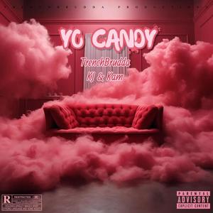 Yo Candy (feat. TrenchBrudda Kam) [Explicit]