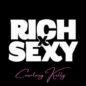 Rich and Sexy (Explicit)