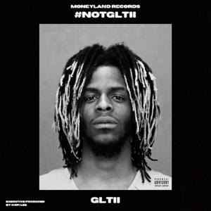 #NOTGLTii (Explicit)