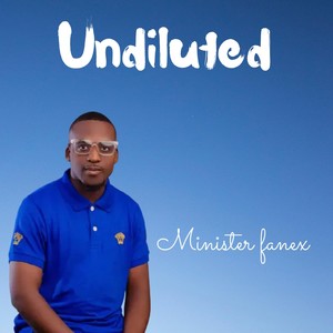 Undiluted