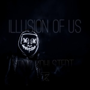 Illusion Of Us