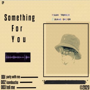 Something for You (Explicit)