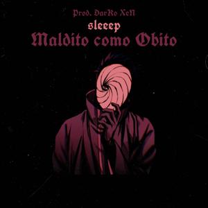 Maldito como obito (Explicit)