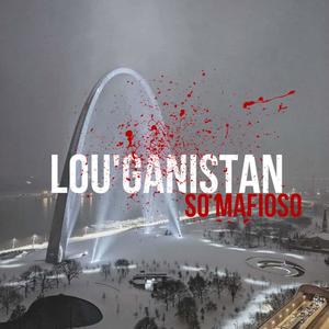 Lou'ganistan (Explicit)