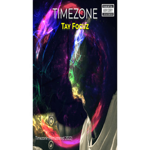 Timezone (Remastered 2022|Explicit)