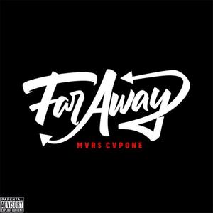 Far Away (Explicit)