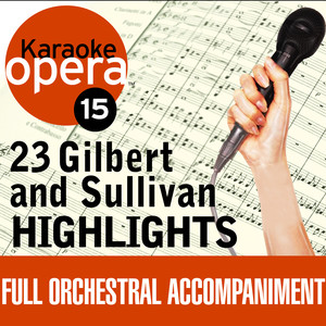 Karaoke Opera: Gilbert & Sullivan Highlights