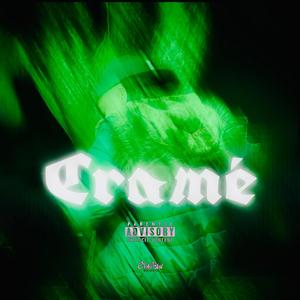 Cramé (Explicit)