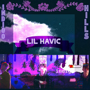 Indigo Hills (Explicit)