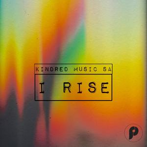 I Rise