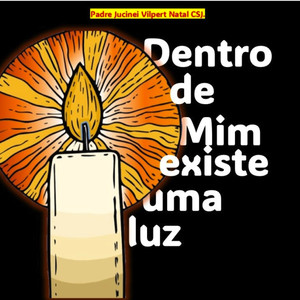 Dentro de mim existe uma luz (Pastoral da Juventude Nacional Remix)