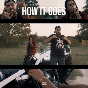 How It Goes(feat. Thoweda Rosas) (Explicit)