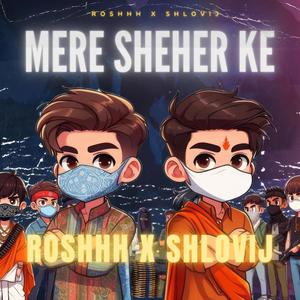 Mere Sheher Ke (Explicit)