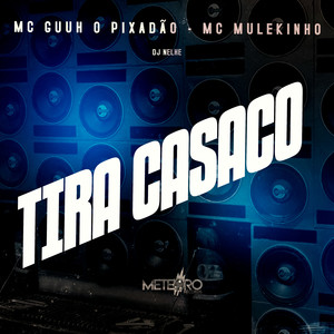 Tira Casaco (Explicit)