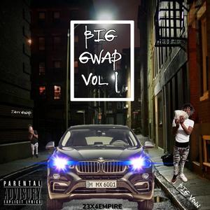 BIG GWAP, Vol. 1 (Explicit)