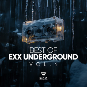 Best Of Exx Underground, Vol. 4