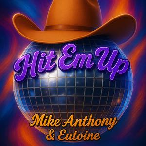 Hit Em Up (feat. Eutoine)