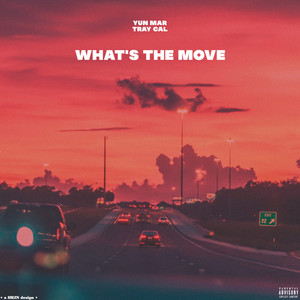 What's the Move (Explicit)