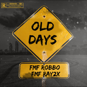 Old Days (Explicit)