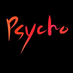 Psycho
