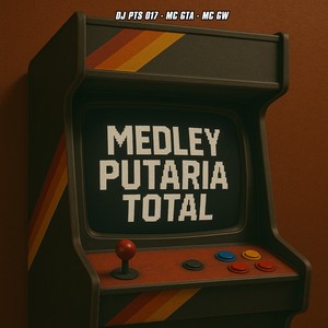 Medley Putaria Total (Explicit)