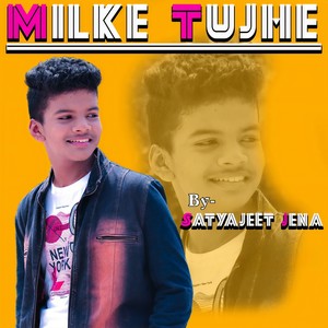 Milke Tujhe