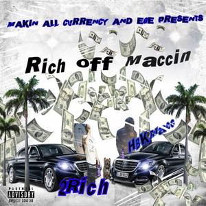 Rich Off Maccin (Explicit)