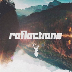Reflections (Original Mix)