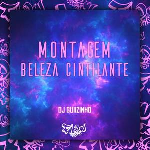 MONTAGEM BELEZA CINTILANTE (Explicit)