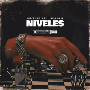 Niveles (feat. Junior West) (Explicit)