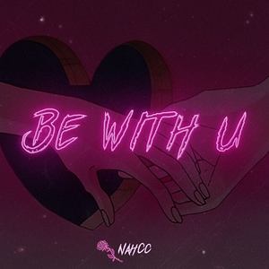 Be with u