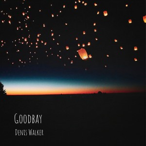 Goodbay (Explicit)