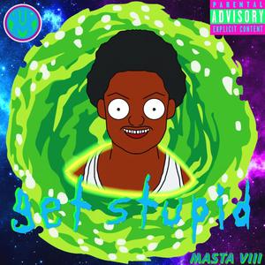 Get Stupid(feat. Cindi) (Explicit)