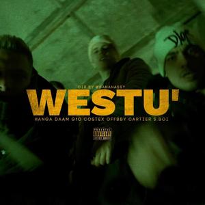 westu' (feat. Costex, DAAM, G1o, Offbby, Cartier & S.boi) (Explicit)