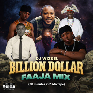 Billion Dollar Faaja l (Explicit)
