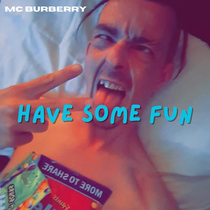 Have Some Fun (Explicit)