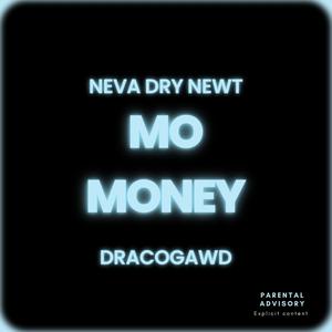 Mo Money (feat. Dracogawd) (Explicit)