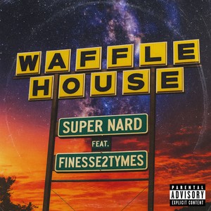 Waffle House (feat. Finesse2tymes) (Explicit)